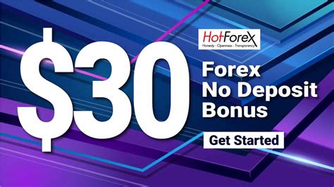 hotforex no deposit bonus|HotForex free $30 forex No Deposit Bonus.